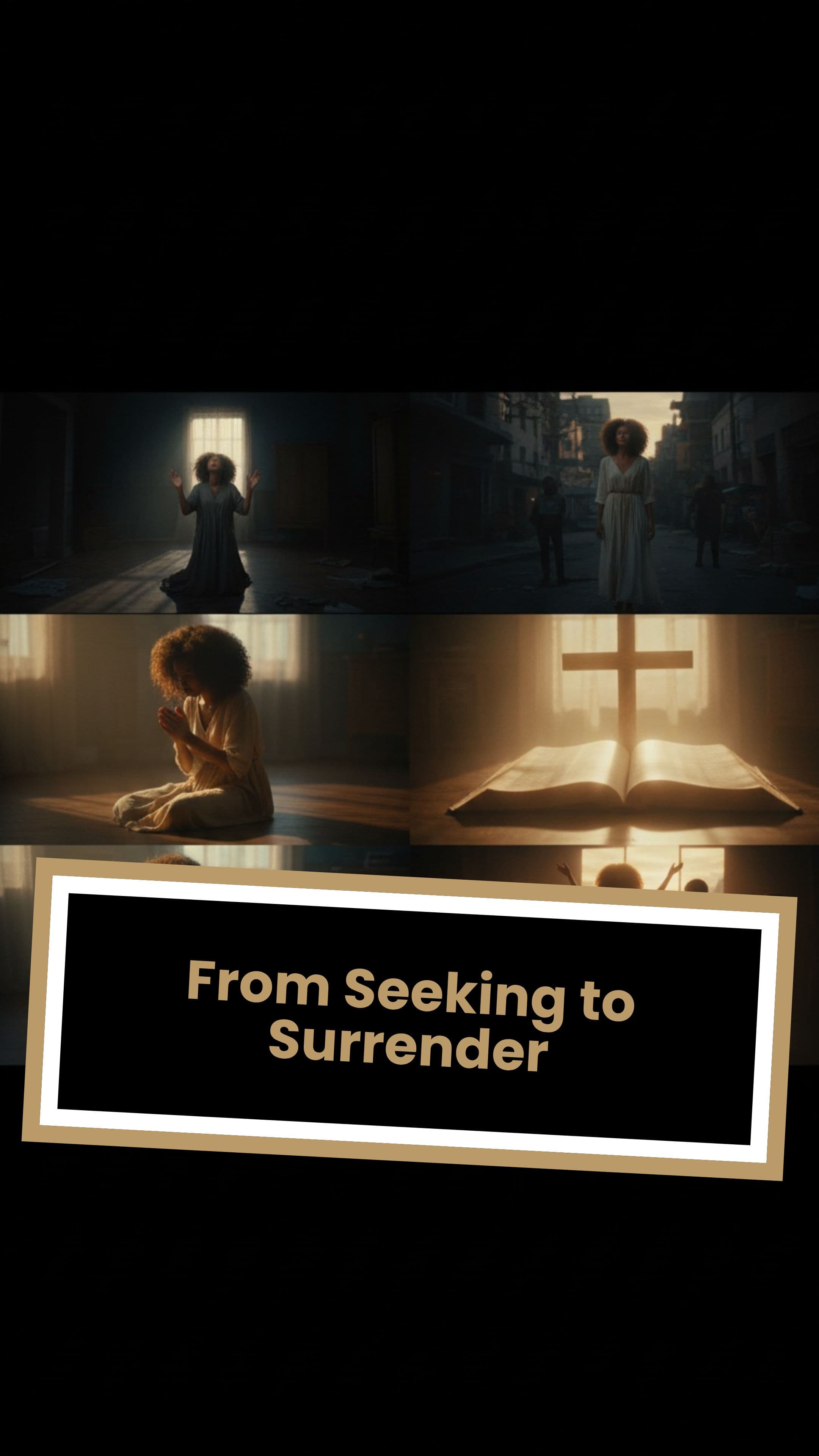 From Seeking to Surrender