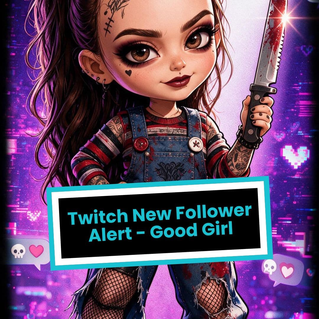Twitch New Follower Alert - Good Girl