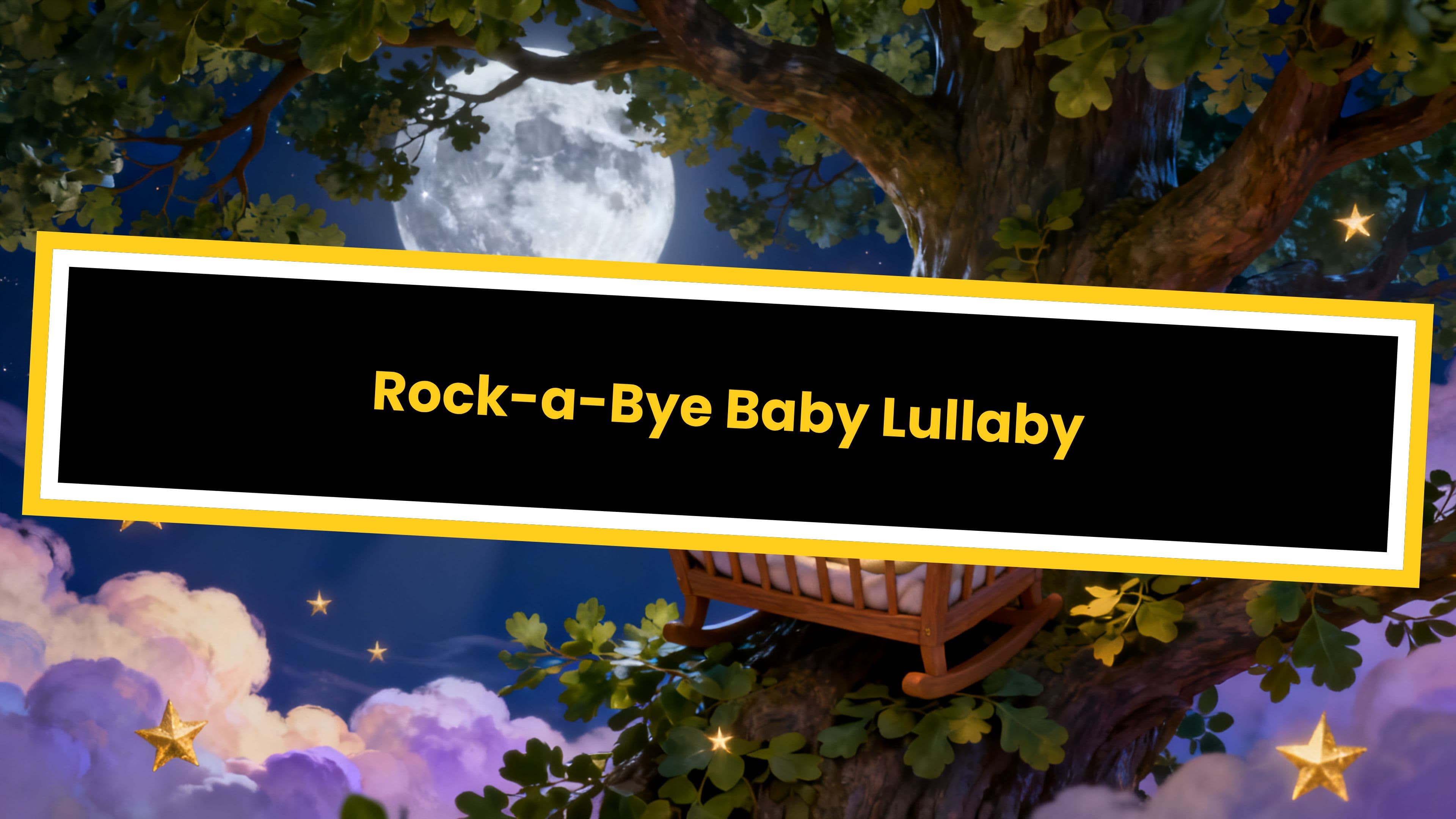 Rock-a-Bye Baby Lullaby