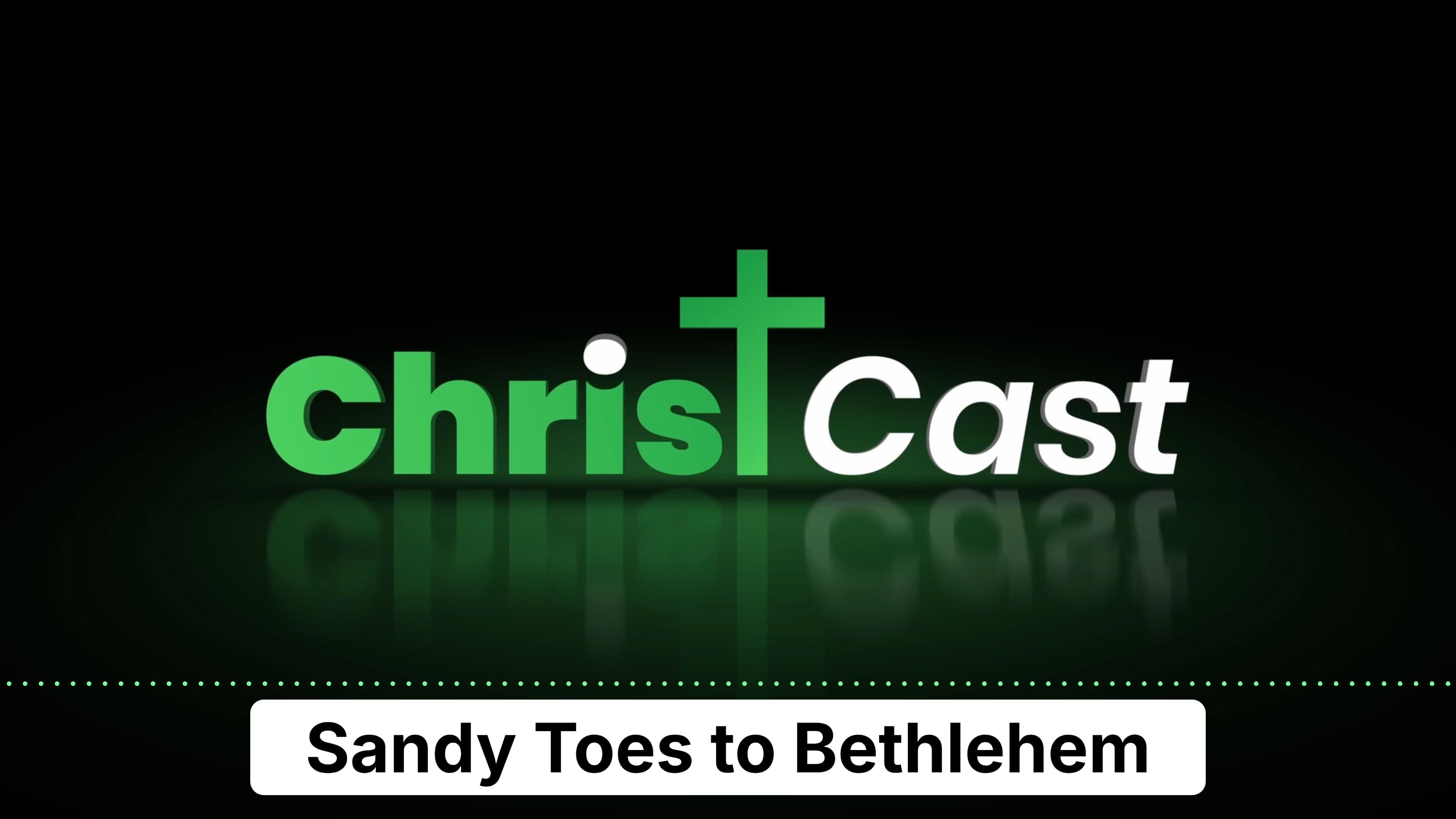 Sandy Toes to Bethlehem