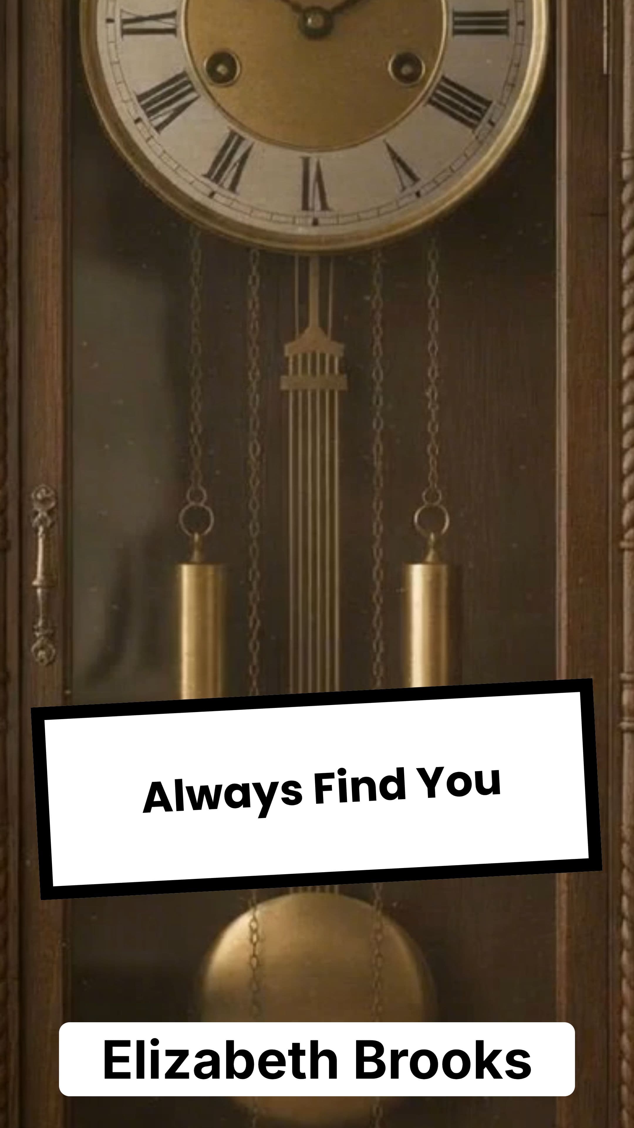 I Will Always Find You
