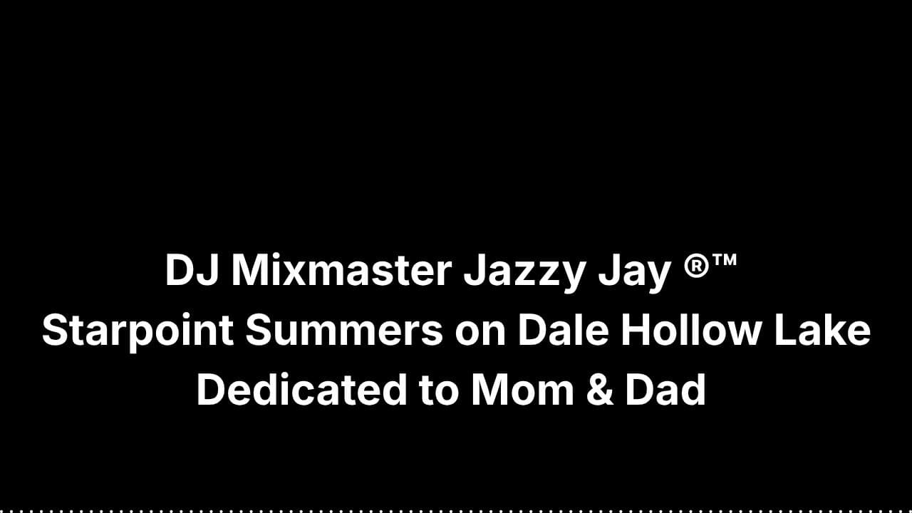 Starpoint Summers on Dale Hollow
