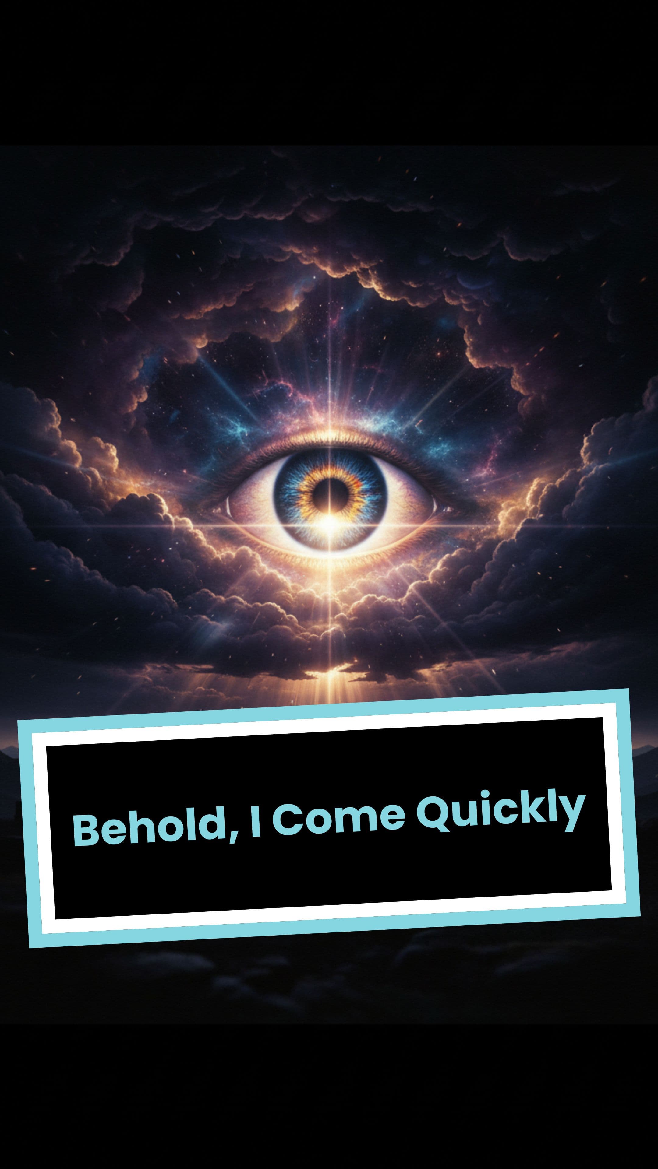 Behold, I Come Quickly