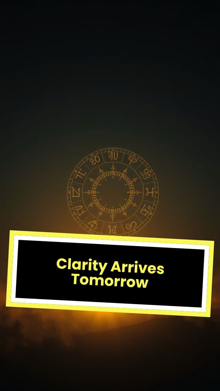 Clarity Arrives Tomorrow