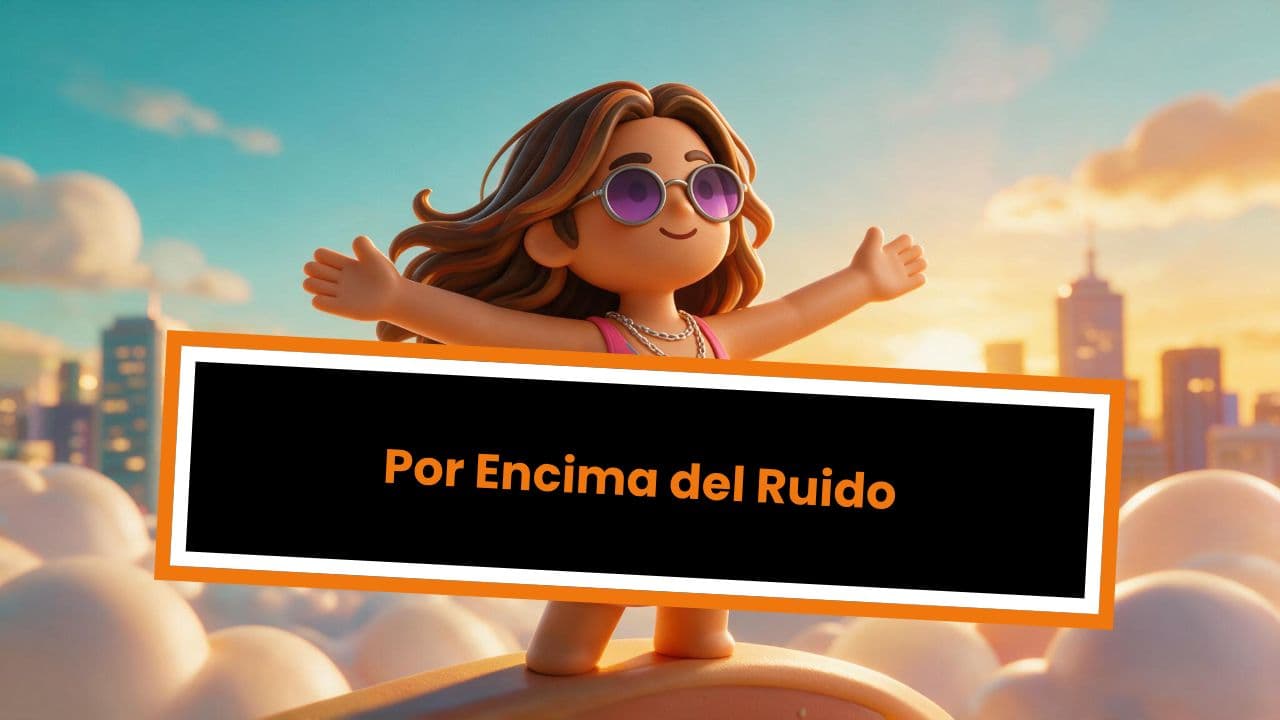Por Encima del Ruido