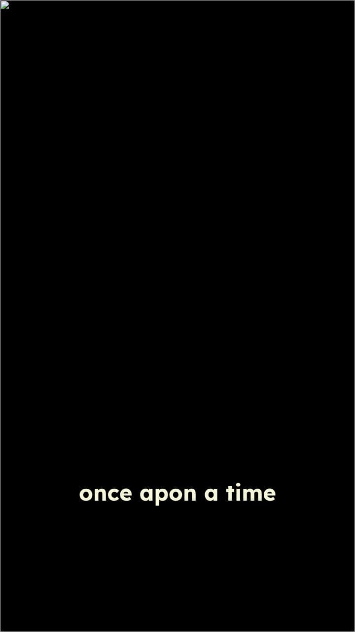 A Tale of Once Upon a Time