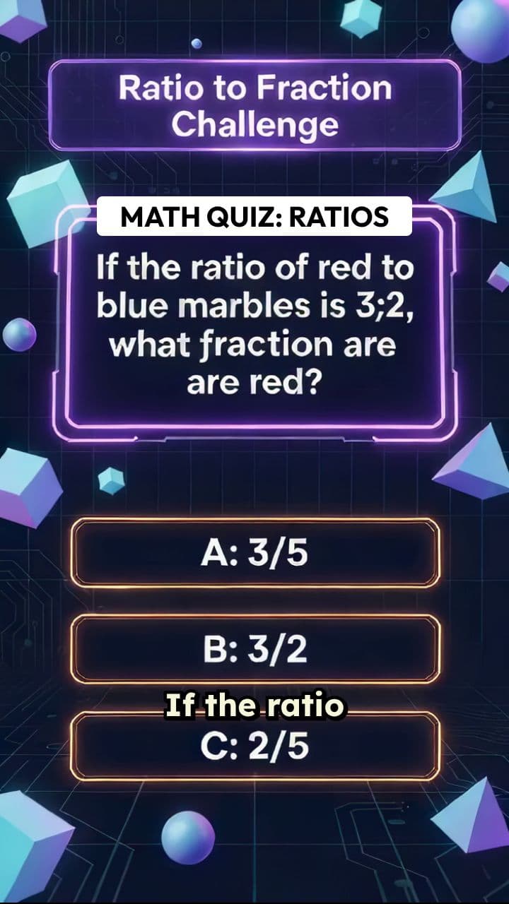 Ratio and Fraction Challenge
