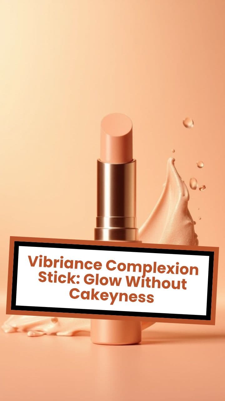 Vibriance Complexion Stick: Glow Without Cakeyness