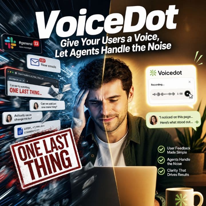 VoiceDot - Give Your Users a Voice, Let Agents Handle the Noise