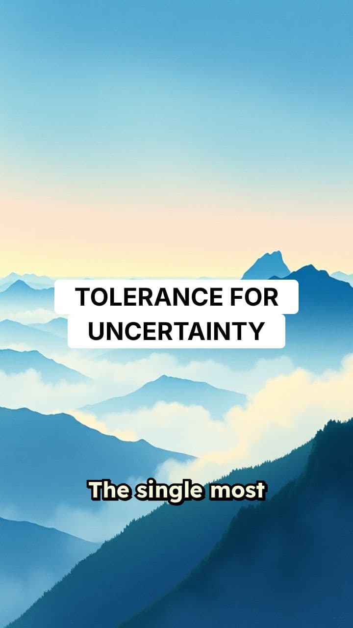 Tolerance for Uncertainty