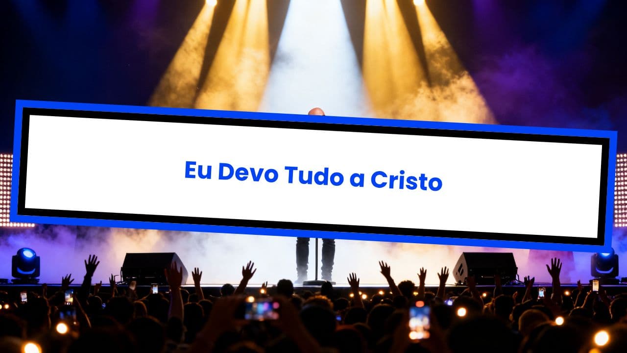 Eu Devo Tudo a Cristo